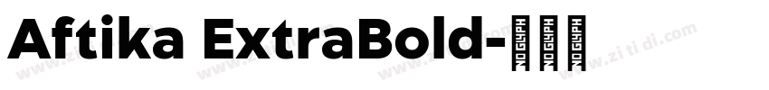 Aftika ExtraBold字体转换
